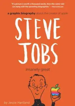 Steve Jobs: Insanely Great, Paperback/Jessie Hartland