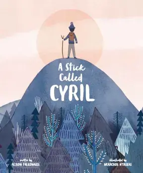 Stick Called Cyril, Hardback/Alison Falkonakis