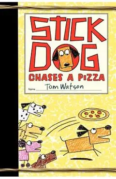 Stick Dog Chases a Pizza - Tom Watson