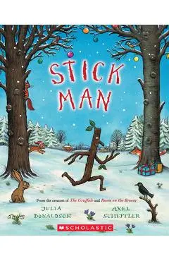 Stick Man - Julia Donaldson