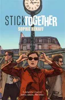 Stick Together, Paperback/Sophie Henaff