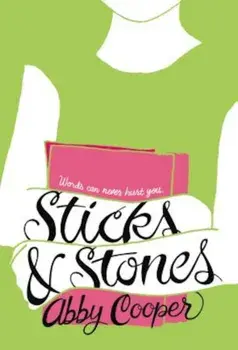 Sticks & Stones, Paperback/Abby Cooper