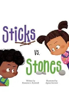 Sticks vs. Stones - Rosanne L. Kurstedt