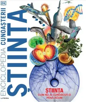 Stiinta. Cum nu ai cunoscut-o pana acum/***