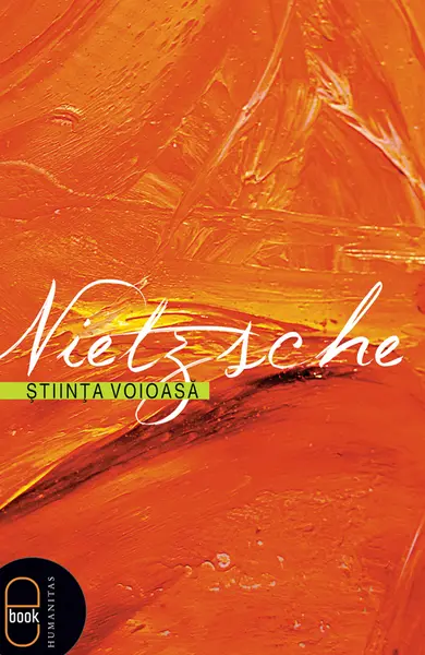 Ştiinţa voioasă („la gaya scienza“) (ebook)