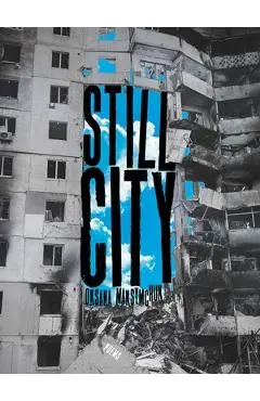 Still City: Poems - Oksana Maksymchuk