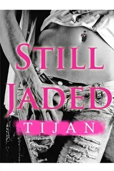 Still Jaded, Paperback/Tijan