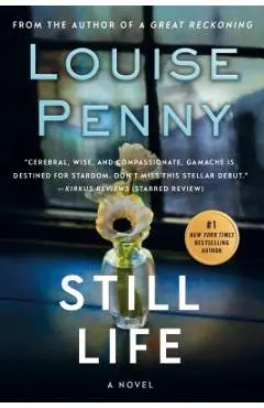 Still Life: A Chief Inspector Gamache Novel - Louise Penny
