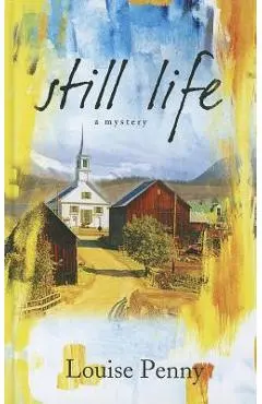 Still Life - Louise Penny