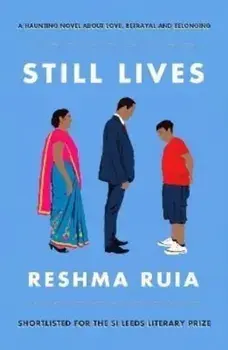 Still Lives, Paperback/Reshma Ruia
