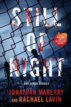 Still of Night, Paperback/Jonathan Maberry