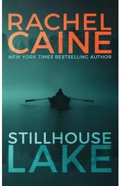 Stillhouse Lake - Rachel Caine