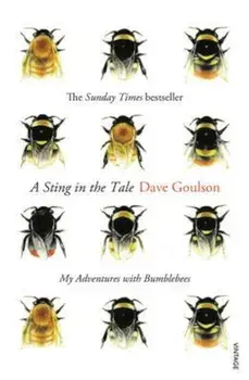 Sting in the Tale, Paperback/Dave Goulson