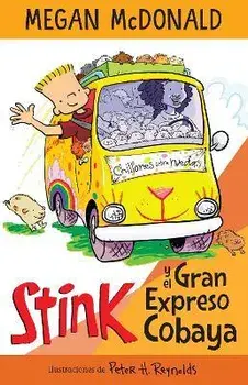 Stink Y El Gran Expreso del Cobaya/ Stink and the Great Guinea Pig Express, Paperback/Megan Mcdonald