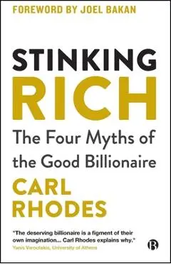 Stinking Rich - Carl (university Of Technology Sydney.) Rhodes