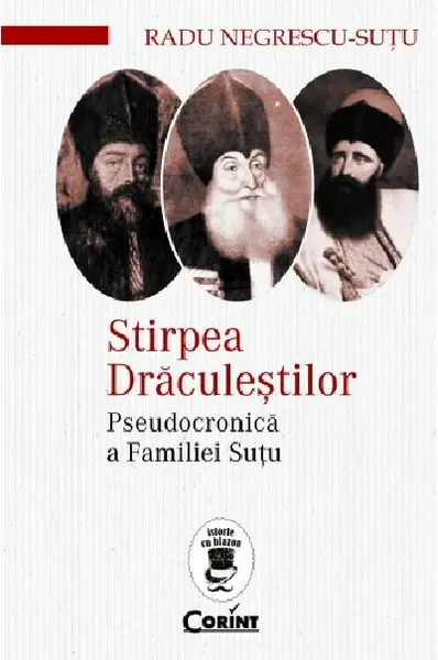 Stirpea Draculestilor | Radu Negrescu-Sutu