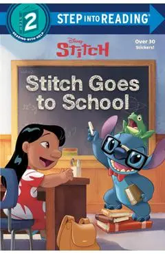 Stitch Goes to School (Disney Stitch) - John Edwards