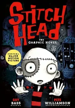 Stitch Head: The Graphic Novel, Paperback/Guy Bass