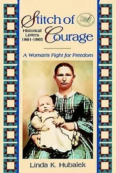 Stitch of Courage: A Woman's Fight for Freedom, Paperback/Linda K. Hubalek