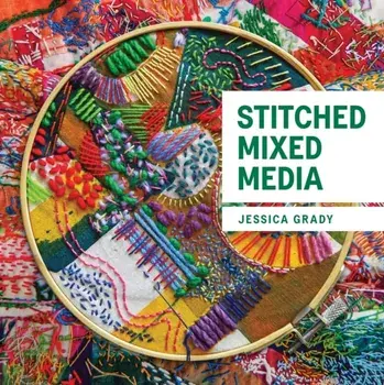 Stitched Mixed Media, Paperback/Jessica Grady