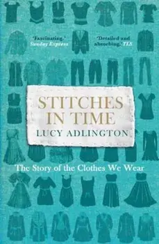 Stitches in Time, Paperback/Lucy Adlington