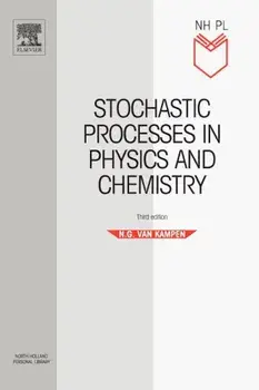Stochastic Processes in Physics and Chemistry, Paperback/N. G. Van Kampen