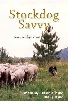 Stockdog Savvy, Paperback/Ty Taylor