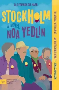 Stockholm. A Novel, Paperback/Noa Yedlin