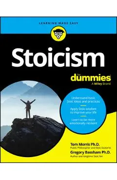 Stoicism for Dummies - Tom Morris