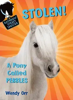 Stolen! a Pony Called Pebbles, Paperback/Patricia Castelao