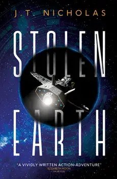Stolen Earth, Paperback/J. T. Nicholas