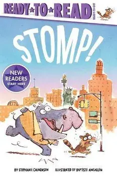 Stomp!: Ready-To-Read Ready-To-Go!, Paperback/Stephanie Calmenson