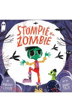 Stompie the Zombie - Margery Cuyler