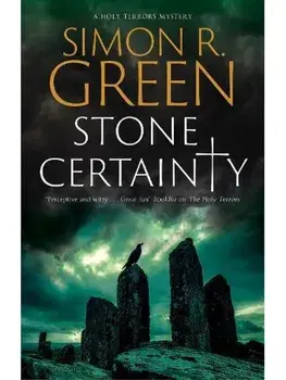 Stone Certainty. Main, Paperback/Simon R. Green