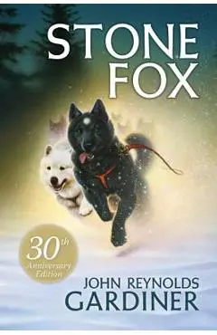 Stone Fox - John Reynolds Gardiner