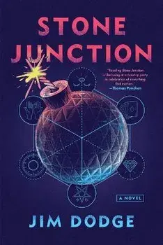 Stone Junction, Paperback/Jim Dodge