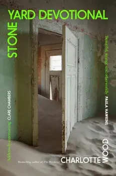 Stone Yard Devotional, Paperback/Charlotte Wood