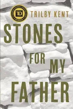 Stones For My Father, Paperback/Trilby Kent