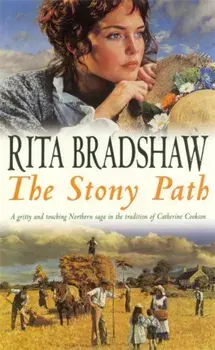 Stony Path. A gripping saga of love, family secrets and tragedy, Paperback/Rita Bradshaw