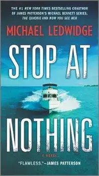 Stop at Nothing, Paperback/Michael Ledwidge
