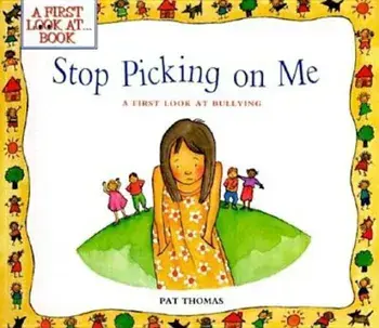 Stop Picking on Me!, Paperback/Pat Thomas