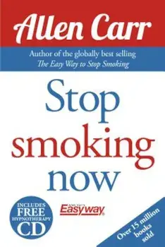 Stop Smoking Now, Paperback/Allen Carr