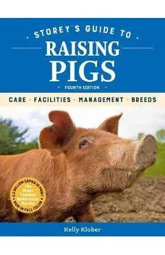 Storeys Guide to Raising Pigs