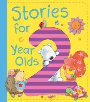 Stories for 2 Year Olds, Hardcover/Ewa Lipniacka