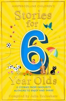 Stories for 6 Year Olds, Paperback/Julia Eccleshare