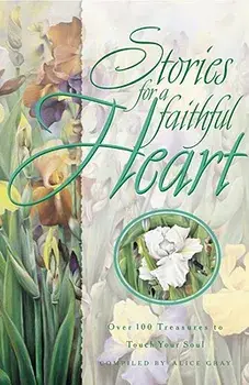 Stories for a Faithful Heart, Paperback/Gray