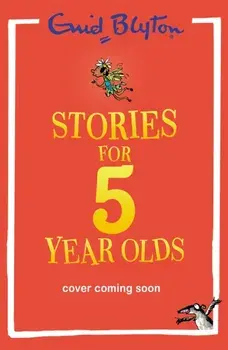 Stories for Five-Year-Olds, Paperback/Enid Blyton