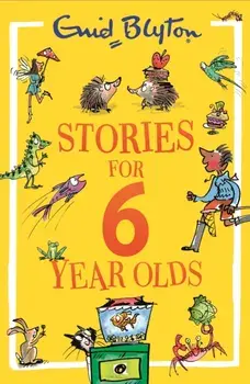 Stories for Six-Year-Olds, Paperback/Enid Blyton