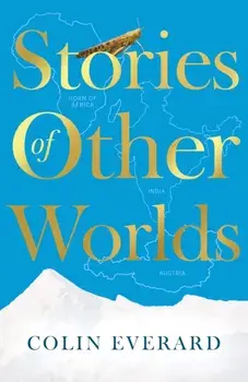 Stories of Other Worlds, Paperback/Colin Everard