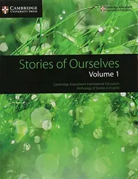 Stories of Ourselves: Volume 1. Cambridge Assessment International Education Anthology of Stories in English, Paperback/***